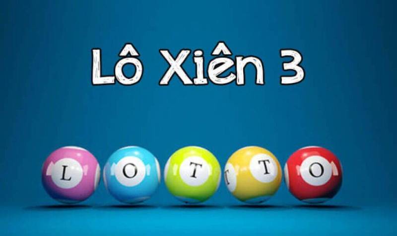 Những Cặp Xiên 3 Dễ Về – Bí Quyết Chọn Số Chuẩn Xác 2 Lô xiên 3 là gì và vì sao được yêu thích?